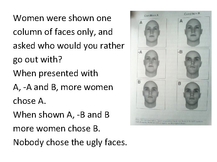 Women were shown one column of faces only, and asked who would you rather