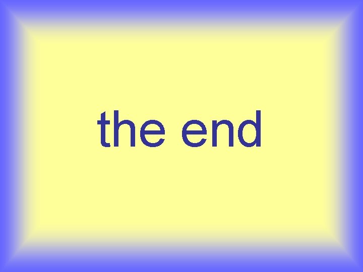 the end 