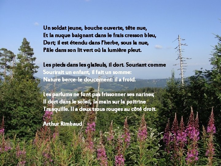 Un soldat jeune, bouche ouverte, tête nue, Et la nuque baignant dans le frais