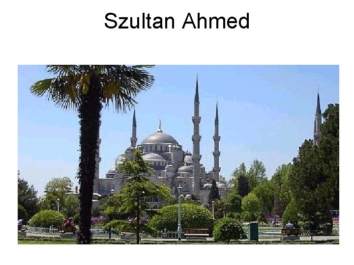 Szultan Ahmed 