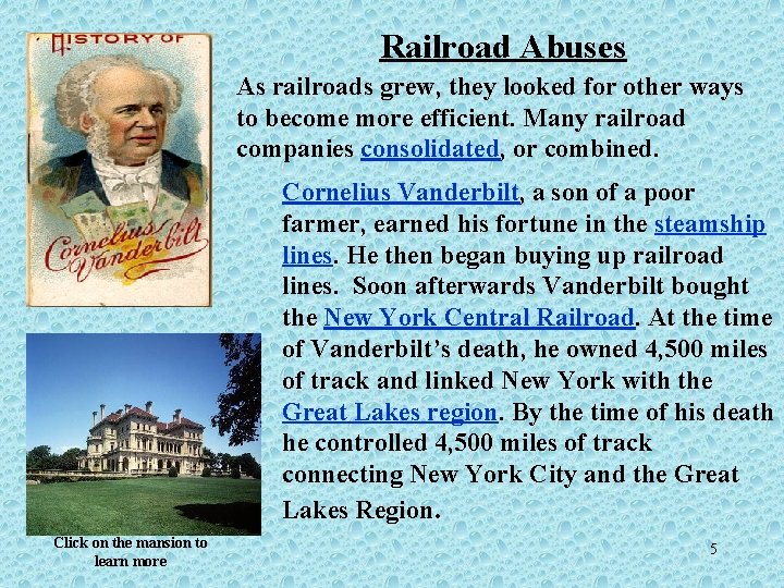 Railroad Abuses As railroads grew, they looked for other ways to become more efficient.