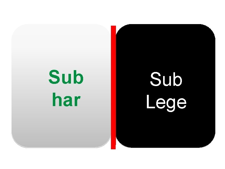 Sub har Sub Lege 