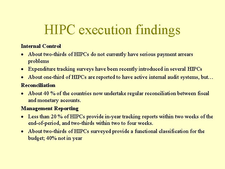 HIPC execution findings Internal Control · About two-thirds of HIPCs do not currently have