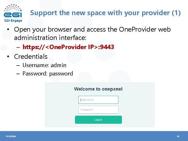 Support the new space with your provider (1) • Open your browser and access