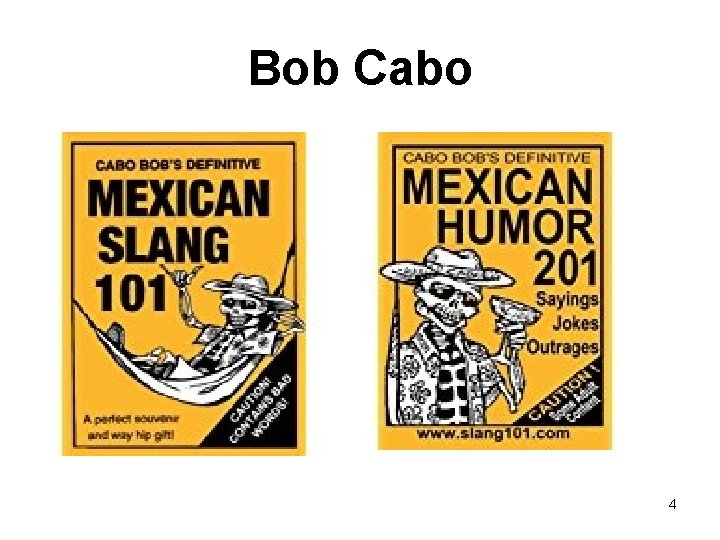 Bob Cabo 4 
