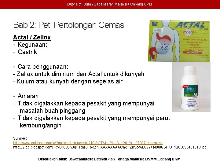 Duty slot Bulan Sabit Merah Malaysia Cabang UKM Bab 2: Peti Pertolongan Cemas Actal