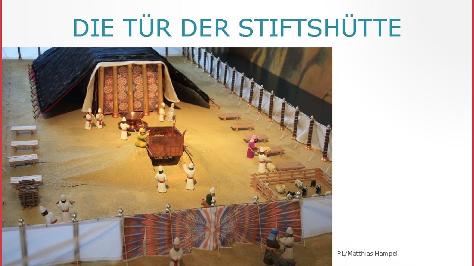 DIE TÜR DER STIFTSHÜTTE RL/Matthias Hampel 