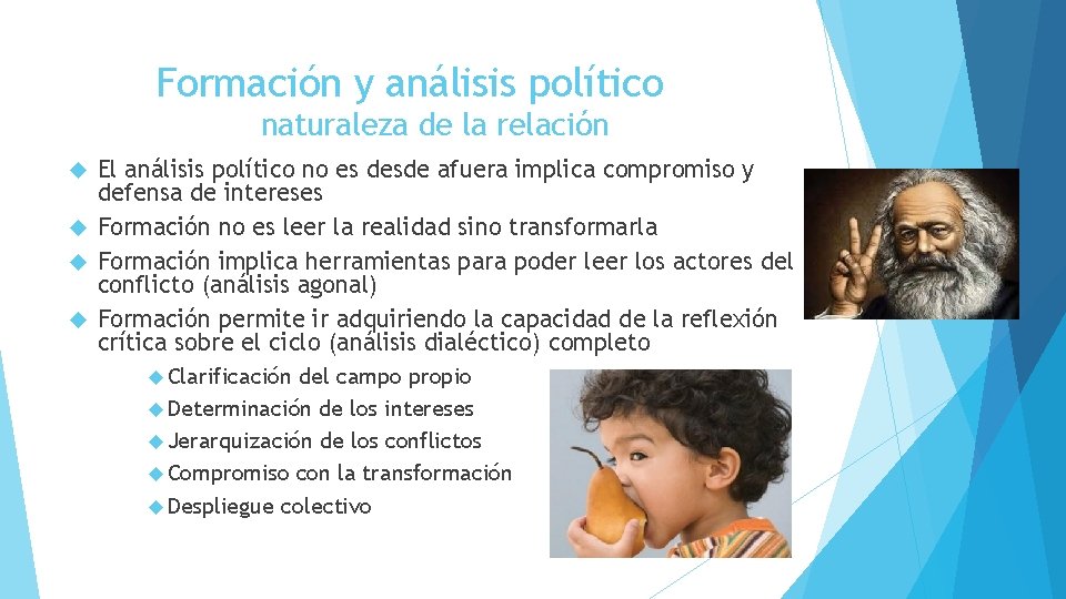 Formación y análisis político naturaleza de la relación El análisis político no es desde