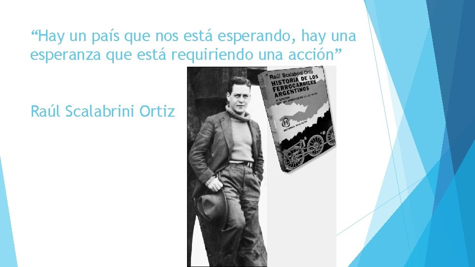 “Hay un país que nos está esperando, hay una esperanza que está requiriendo una