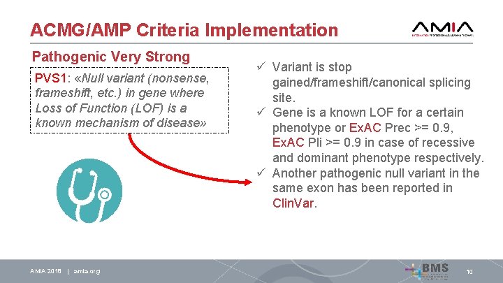 ACMG/AMP Criteria Implementation Pathogenic Very Strong PVS 1: «Null variant (nonsense, frameshift, etc. )