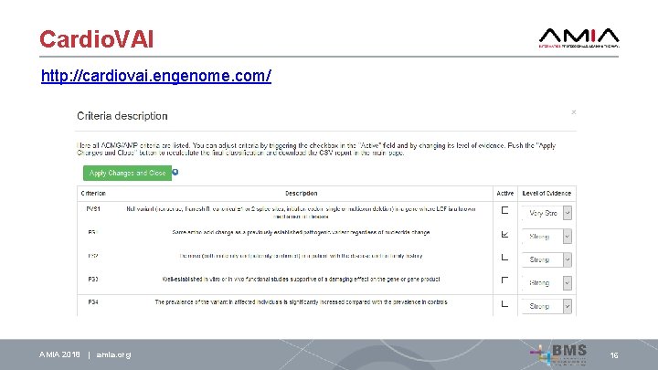 Cardio. VAI http: //cardiovai. engenome. com/ AMIA 2018 | amia. org 16 