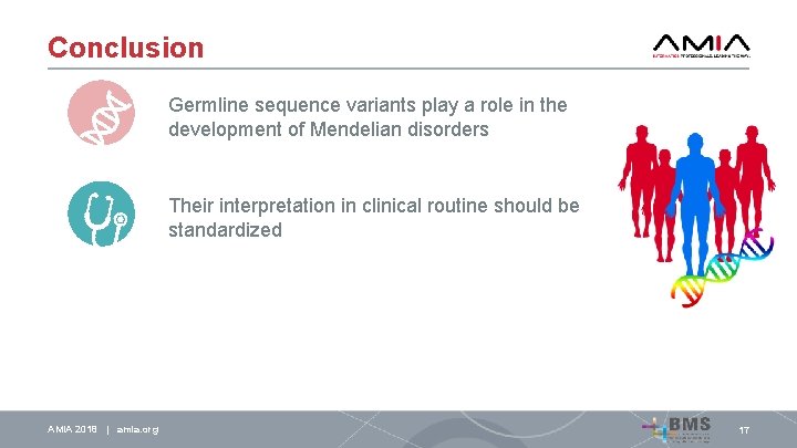 Conclusion Germline sequence variants play a role in the development of Mendelian disorders Their