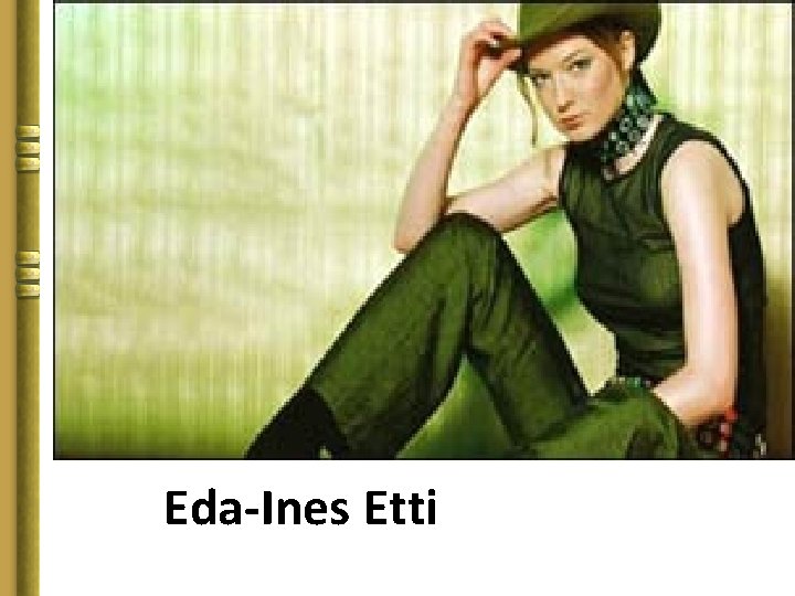 Eda-Ines Etti 