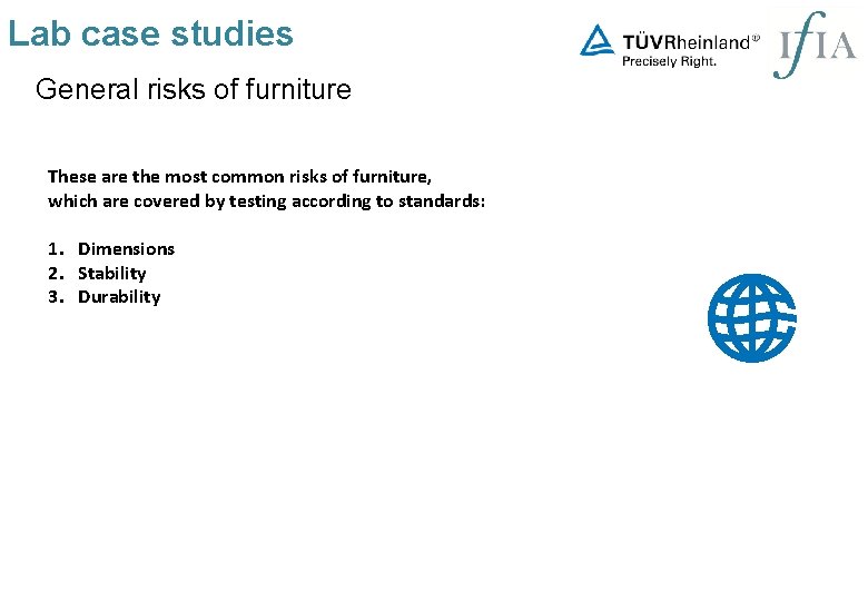 Lab case studies General risks of furniture These are the most common risks of