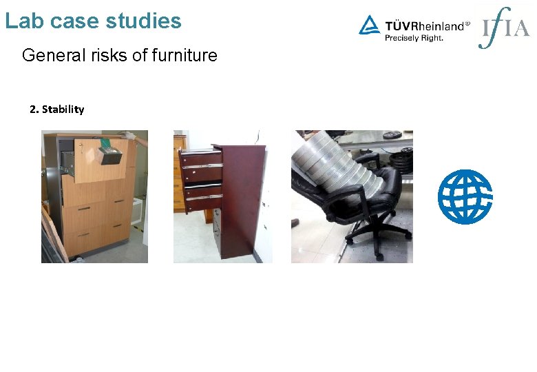 Lab case studies General risks of furniture 2. Stability 