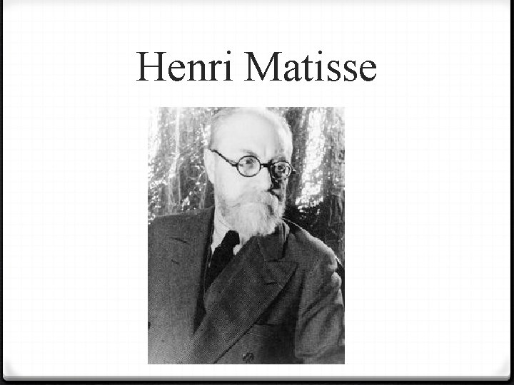 Henri Matisse 