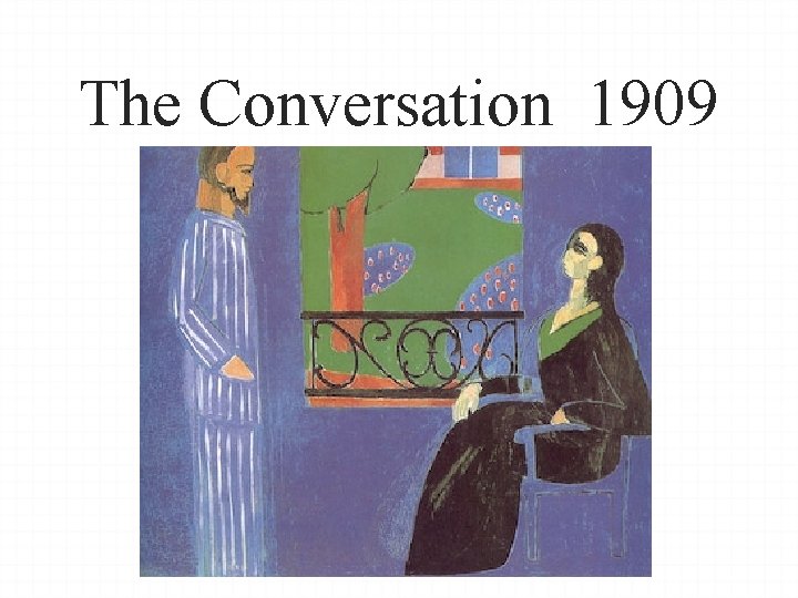 The Conversation 1909 