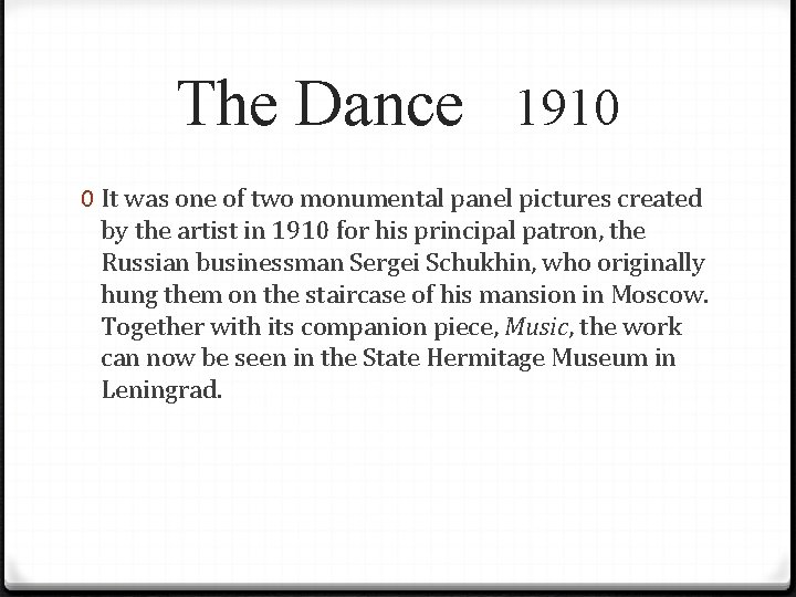 The Dance 1910 0 It was one of two monumental panel pictures created by
