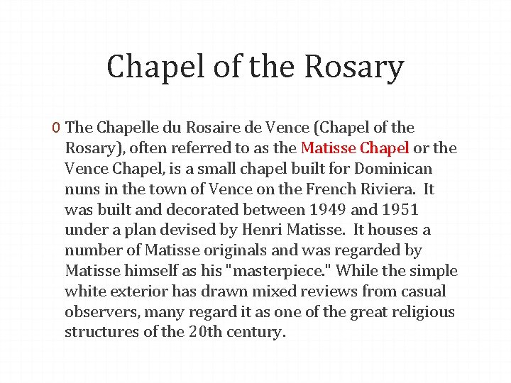 Chapel of the Rosary 0 The Chapelle du Rosaire de Vence (Chapel of the