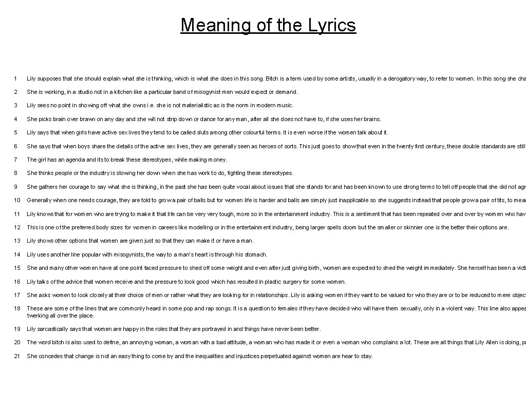 Meaning of the Lyrics 1 Lily supposes that she should explain what she is