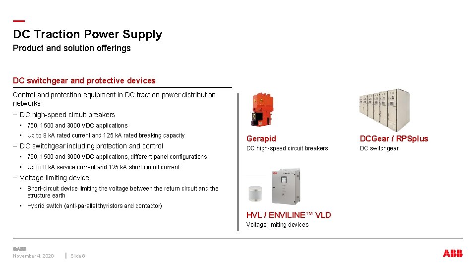 — DC Traction Power Supply Product and solution offerings DC switchgear and protective devices — DC Traction Power Supply Product and solution offerings DC switchgear and protective devices