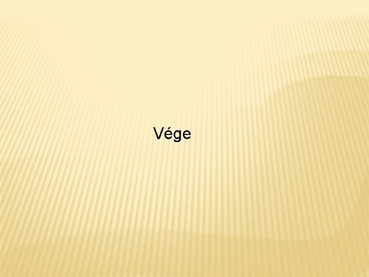 Vége 