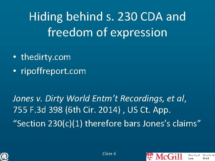 Hiding behind s. 230 CDA and freedom of expression • thedirty. com • ripoffreport.
