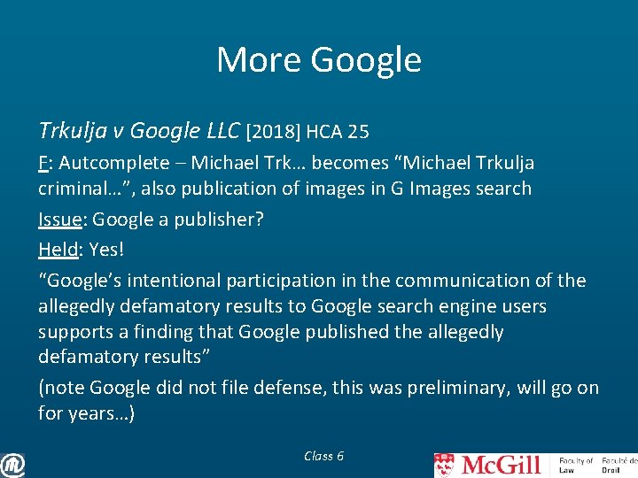 More Google Trkulja v Google LLC [2018] HCA 25 F: Autcomplete – Michael Trk…