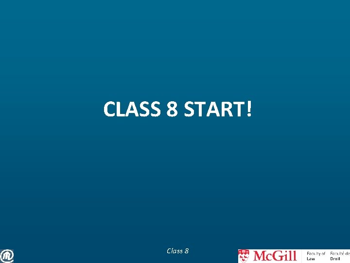 CLASS 8 START! Class 8 