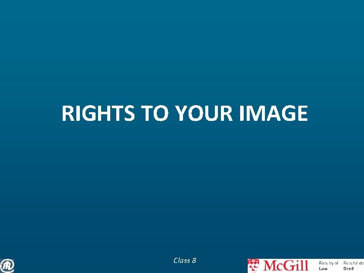 RIGHTS TO YOUR IMAGE Class 8 