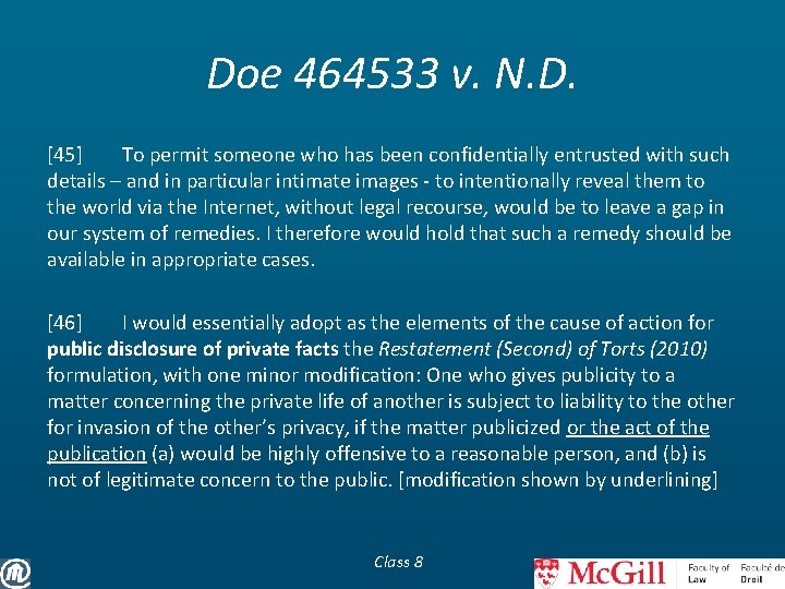 Doe 464533 v. N. D. [45] To permit someone who has been confidentially entrusted