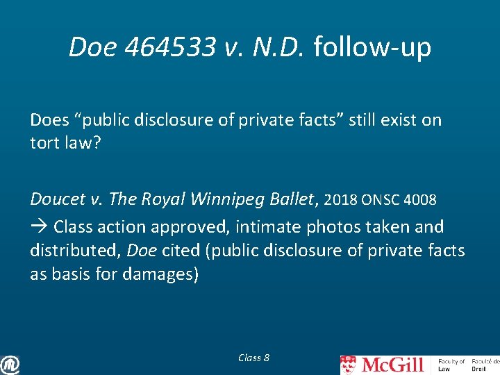 Doe 464533 v. N. D. follow-up Does “public disclosure of private facts” still exist