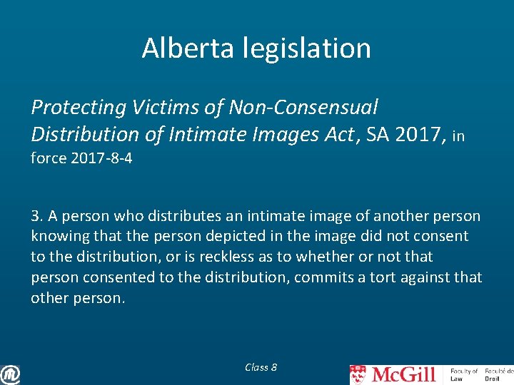 Alberta legislation Protecting Victims of Non-Consensual Distribution of Intimate Images Act, SA 2017, in
