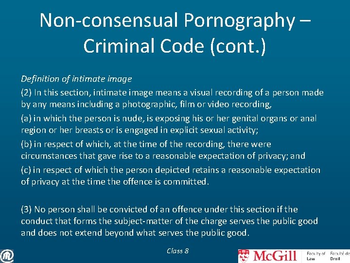 Non-consensual Pornography – Criminal Code (cont. ) Definition of intimate image (2) In this