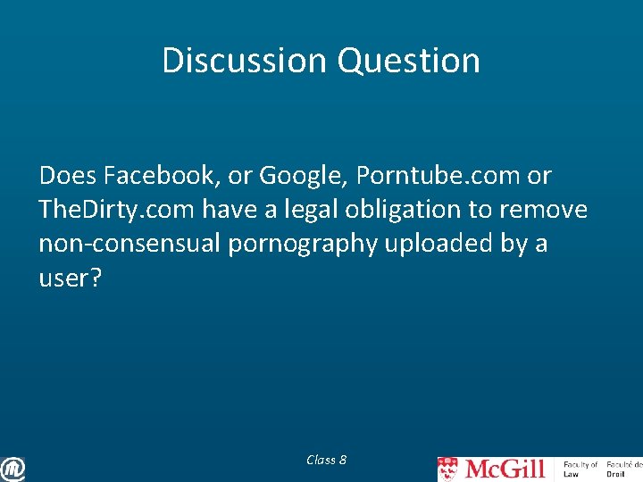 Discussion Question Does Facebook, or Google, Porntube. com or The. Dirty. com have a