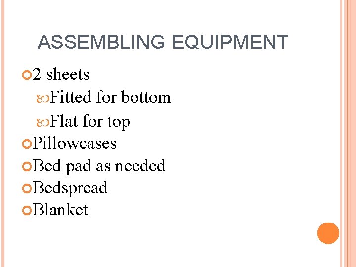 ASSEMBLING EQUIPMENT 2 sheets Fitted for bottom Flat for top Pillowcases Bed pad as