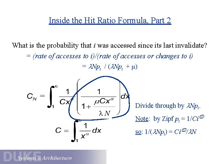 Inside the Hit Ratio Formula, Part 2 What is the probability that i was