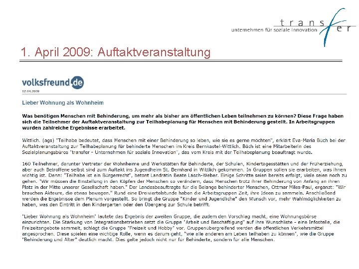 1. April 2009: Auftaktveranstaltung 