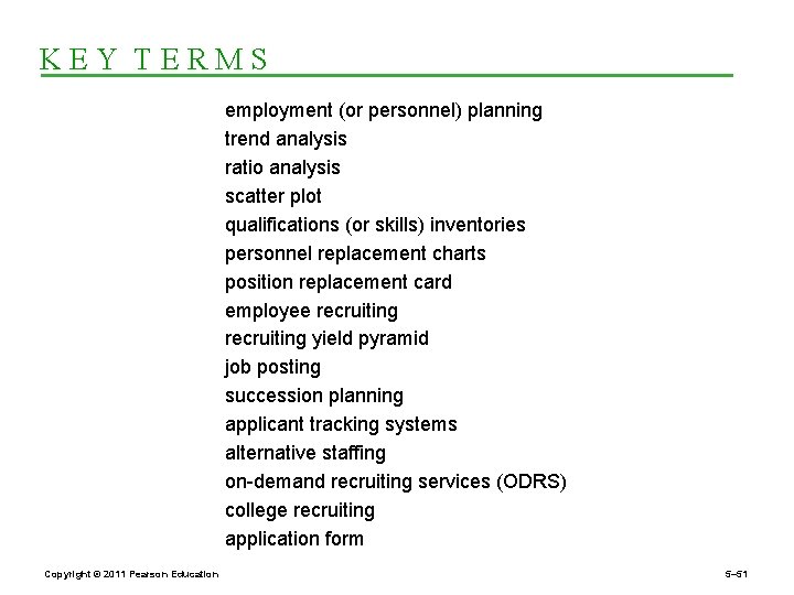 KEY TERMS employment (or personnel) planning trend analysis ratio analysis scatter plot qualifications (or