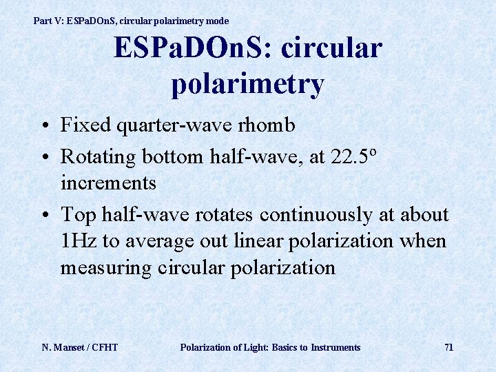 Part V: ESPa. DOn. S, circular polarimetry mode ESPa. DOn. S: circular polarimetry •