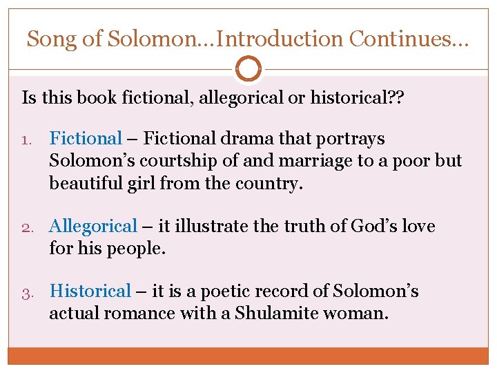 Song of Solomon. . . Introduction Continues. . . Is this book fictional, allegorical