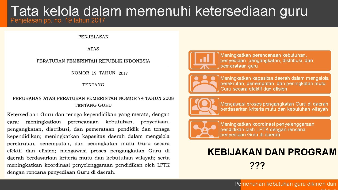 Tata kelola dalam memenuhi ketersediaan guru Penjelasan pp. no. 19 tahun 2017 Meningkatkan perencanaan