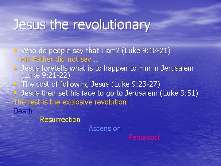 Jesus the revolutionary • Who do people say that I am? (Luke 9: 18