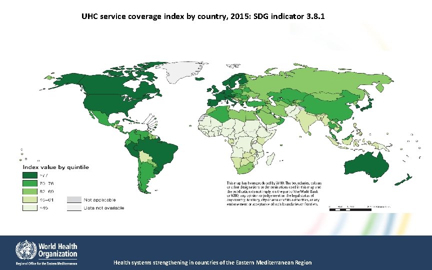 UHC service coverage index by country, 2015: SDG indicator 3. 8. 1 Health systems
