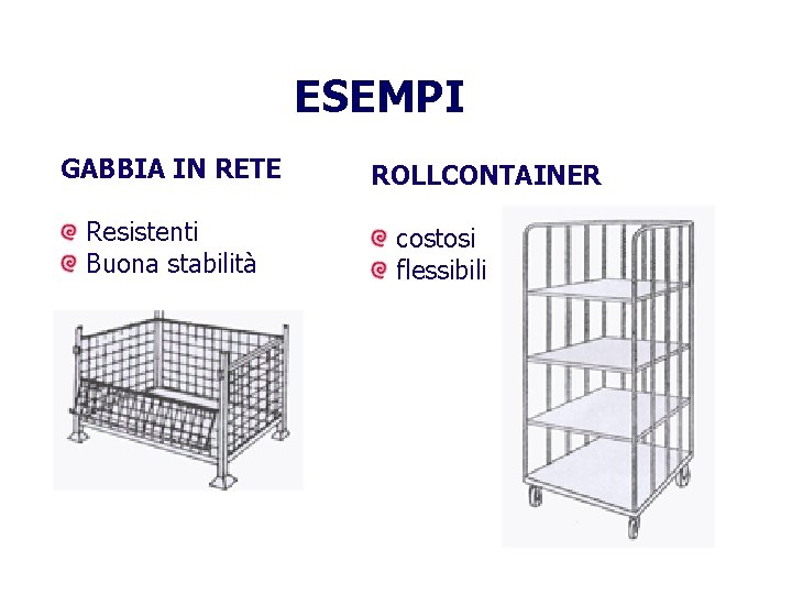 ESEMPI GABBIA IN RETE Resistenti Buona stabilità ROLLCONTAINER costosi flessibili 