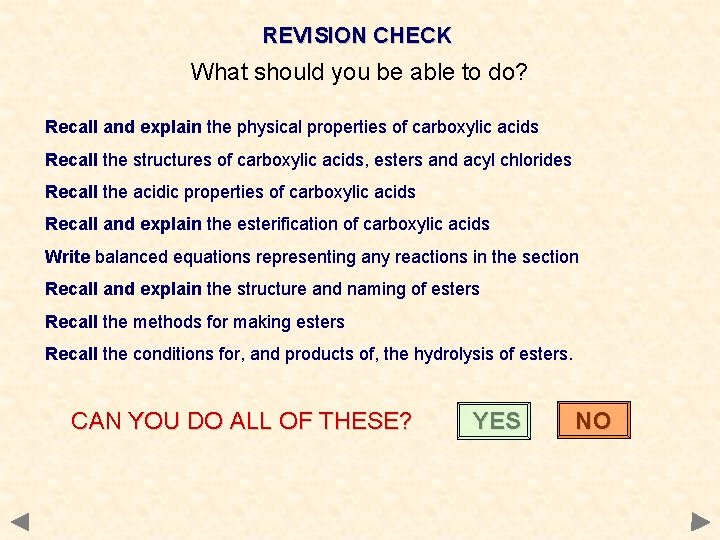 REVISION CHECK What should you be able to do? Recall and explain the physical