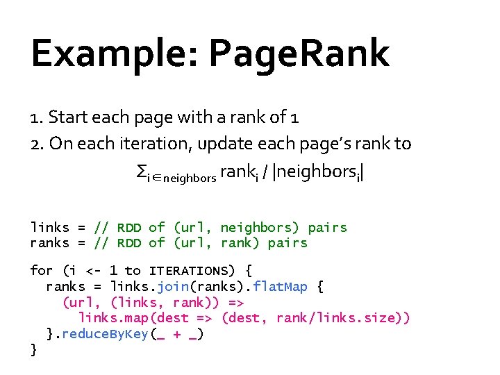 Example: Page. Rank 1. Start each page with a rank of 1 2. On