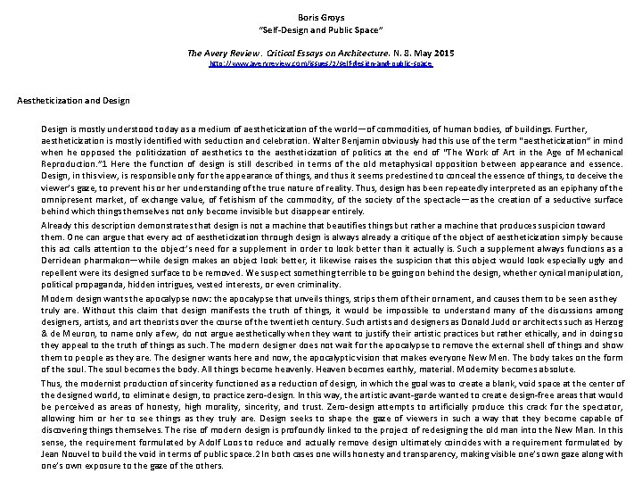 Boris Groys “Self-Design and Public Space” The Avery Review. Critical Essays on Architecture. N.
