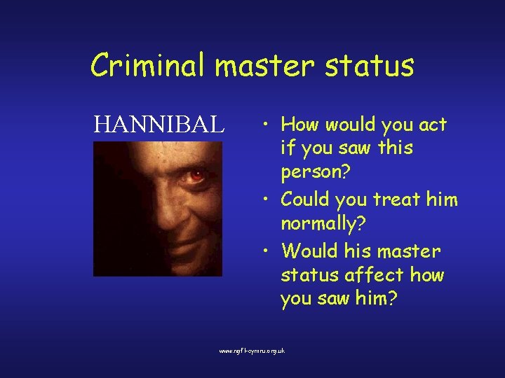 Criminal master status HANNIBAL • How would you act if you saw this person?