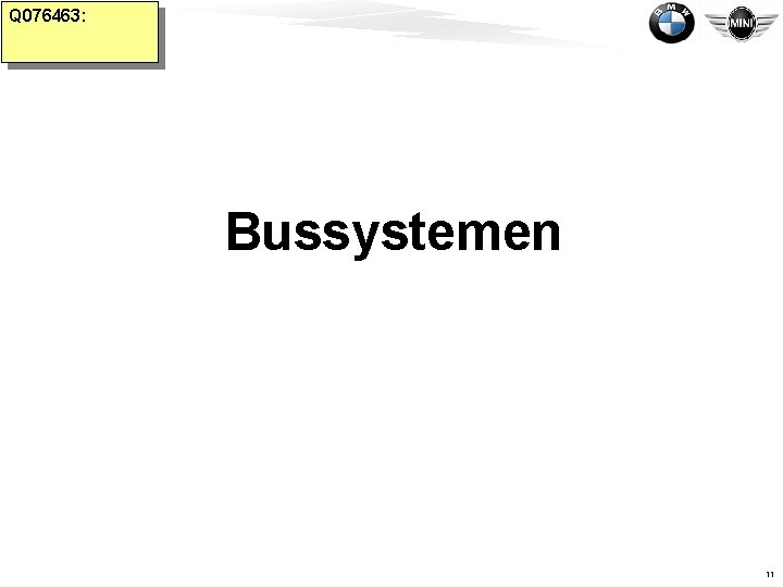 BMW Group Q 076463: Belgium Jef Roziers Bussystemen 11 